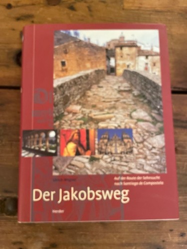 Der jakobsweg auf - jakobsweg,