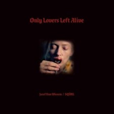 ONLY LOVERS LEFT ALIVE OST by