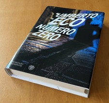 NUMERO ZERO - Umberto Eco - Bompiani - 2015 - Prima edizione