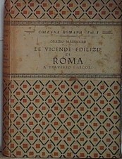 Orazio marucchi LE VICENDE EDILIZIE DI ROMA A TRAVERSO I SECOLI. Fratelli Strini