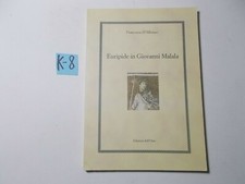 LIBRO EURIPIDE IN GIOVANNI MALALA D' ALFONSO ED.DELL'ORSO ALESSANDRIA 2006OTTIMO