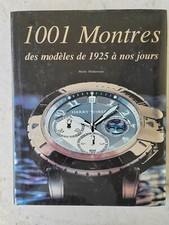 1001 MONTRES de 1925 à nos