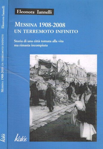 Messina 1908 2008 - 1908-2008, un