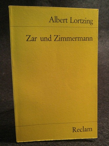 Tsar and zimmermann - zimmermann, lortzing