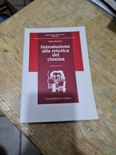 INTRODUZIONE ALLA RETORICA DEL CINEMA di SANDRO BERNARDI ed LE LETTERE