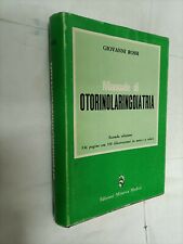 MANUALE DI OTORINOLARINGOIATRIA -  GIOVANNI ROSSI - MINERVA - 1978
