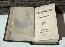 SILVIO PELLICO LE MIE PRIGIONI  FIRENZE BARBERA 1871   EDIZIONE MIGNON
