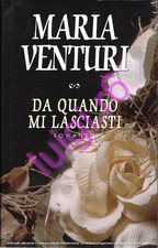 DA QUANDO MI LASCIASTI - Maria
