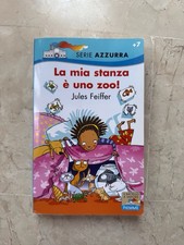 Jules Feiffer - La Mia Stanza È Uno Zoo! - Serie Azzurra Il Battello A Vapore