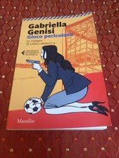 GIOCO PERICOLOSO di GABRIELLA