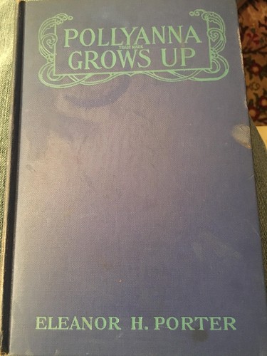 Pollyanna grows - , up,