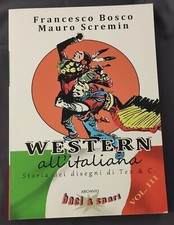 WESTERN ALL'ITALIANA VOLUME N 3 DI FRANCESCO BOSCO 