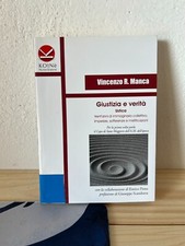 VINCENZO R MANCA-GIUSTIZIA E VERITÀ-KOINÈ-2010