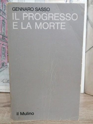 Gennaro sasso progresso e - il,