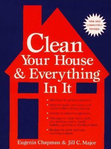 Clean your house and - house,