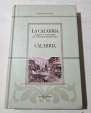 La Calabria. Libro sussidiario di cultura regionale