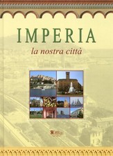 Imperia. La nostra città -