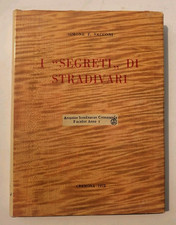 Simone Sacconi I segreti di Stradivari Cremona Convegno 1972 liuteria violino