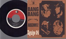 Equipe 84 - Bang bang/Auschwitz