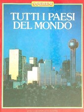 TUTTI I PAESI DEL MONDO AA.VV. DE AGOSTINI 1985 SAPERBENE RILEGATO