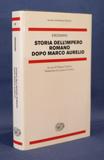 Erodiano, Storia dell'Impero romano dopo Marco Aurelio. Einaudi 2017 NUE. Ottimo