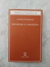 Antonio R. Damasio-Emozione e coscienza 1 ed. Adelphi 2000
