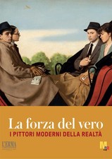 La Forza del Vero: I Pittori