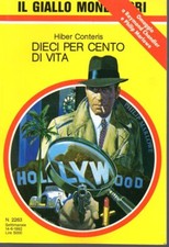 Dieci per cento di vita - Hiber Conteris - Il Giallo Mondadori 2263