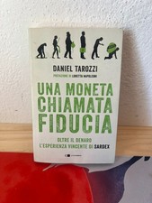 DANIEL TAROZZI UNA MONETA CHIAMATA FIDUCIA CHIARE LETTERE 2019