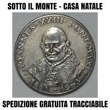 MONETA MEDAGLIA IOANNES XXIII PONT MAX 1881-1963 SOTTO IL MONTE CASA NATALE