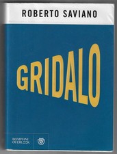 ROBERTO SAVIANO - Gridalo - BOMPIANI OVERLOOK  2020 PRIMA EDIZIONE