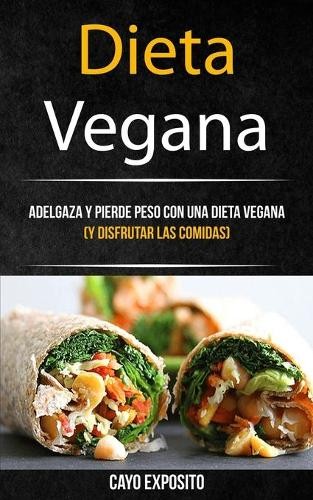 Cayo exposito dieta vegana - dieta,