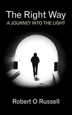 The Right Way By Robert O. Russell
