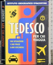 IL TEDESCO PER CHI VIAGGIA. AA.VV. DE AGOSTINI. 1ED.
