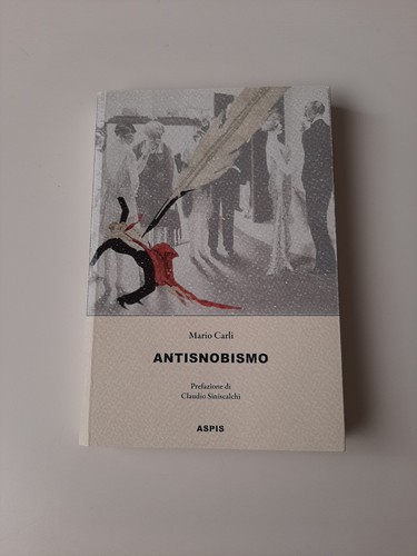 Mario carli antisnobismo - carli,