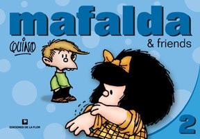 Mafalda and friends quino - mafalda, 2-quino