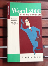Word 2000 Mini no problem-Soluzioni tascabili per vite complicate-Claudio Romeo