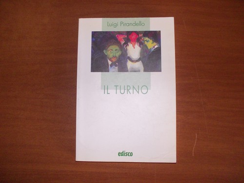 Turno luigi pirandello - di,