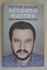 Matteo salvini: Secondo Matteo