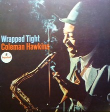 Coleman Hawkins - Wrapped