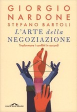 LIBRO ARTE DELLA NEGOZIAZIONE - GIORGIO NARDONE