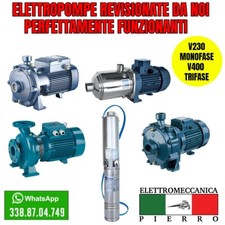 ELETTROPOMPA POMPA REVISIONATA SEMINUOVA USATA SOMMERSA RICONDIZIONATA V230 V400