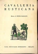 Libretto d'opera - CAVALLERIA RUSTICANA, musica di P.Mascagni - Editore Sonzogno