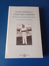 Guido Morselli, 'I percorsi