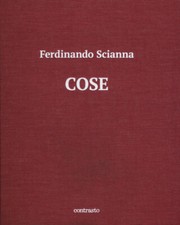 Cose. Catalogo della mostra