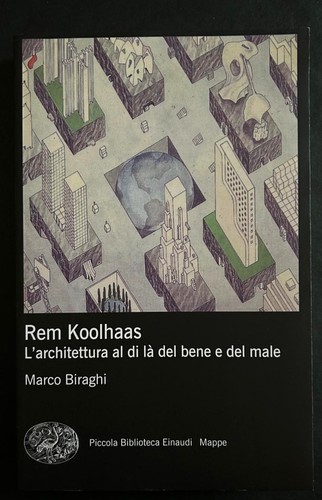 Biraghi rem koolhaas - biraghi,