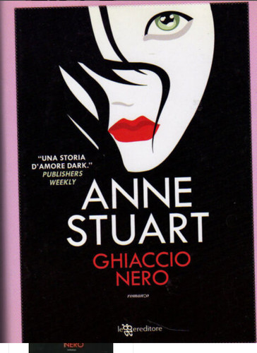 Ghiaccio nero anne stuart - ghiaccio, di