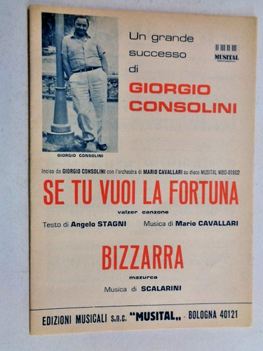 Vuoi fortuna - se,
