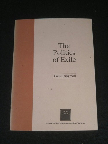 The politics exile villa - the, of
