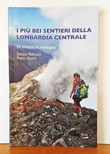 I PIU' BEI SENTIERI DELLA